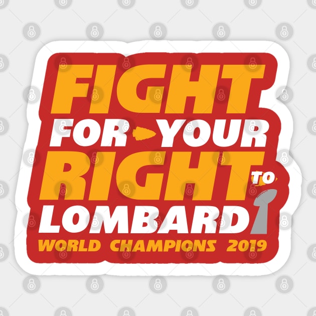 FIGHT FOR YOUR RIGHT TO LOMBARDI Sticker by thedeuce